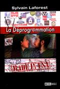 La deprogrammation