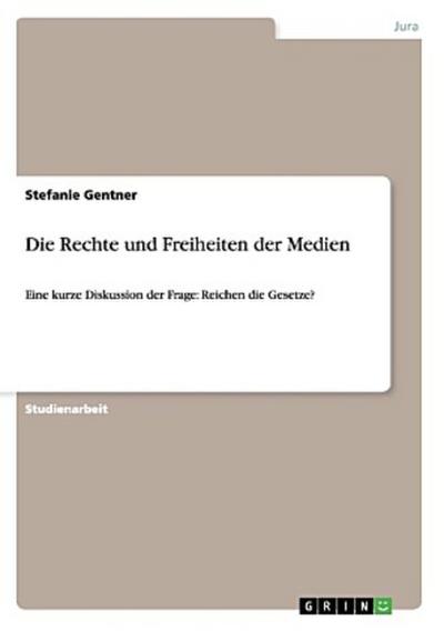 Die Rechte und Freiheiten der Medien