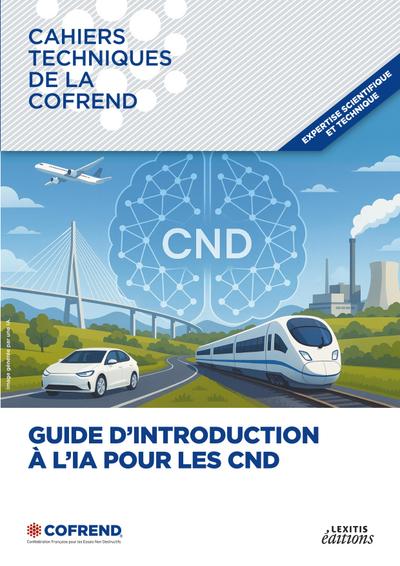 Cahier technique de la Cofrend : Guide d’introduction à l’IA pour les CND