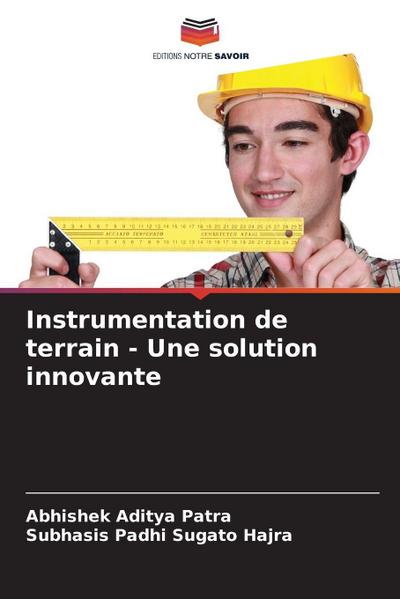 Instrumentation de terrain - Une solution innovante