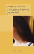 Cette année s’envole ma jeunesse