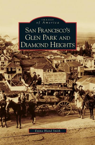 San Francisco’s Glen Park and Diamond Heights