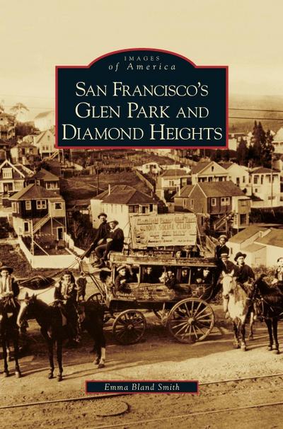 San Francisco’s Glen Park and Diamond Heights
