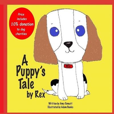 A Puppy’s Tale by Rex