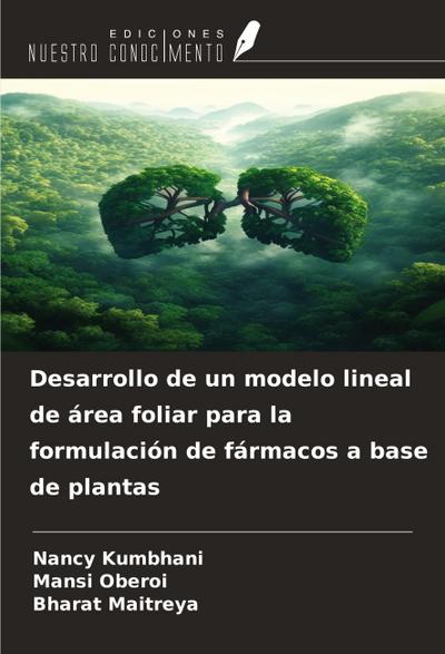 Desarrollo de un modelo lineal de área foliar para la formulación de fármacos a base de plantas