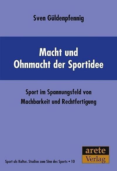 Macht und Ohnmacht der Sportidee