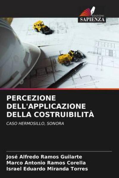 PERCEZIONE DELL’APPLICAZIONE DELLA COSTRUIBILITÀ