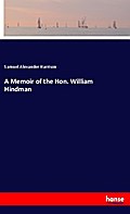 A Memoir of the Hon. William Hindman