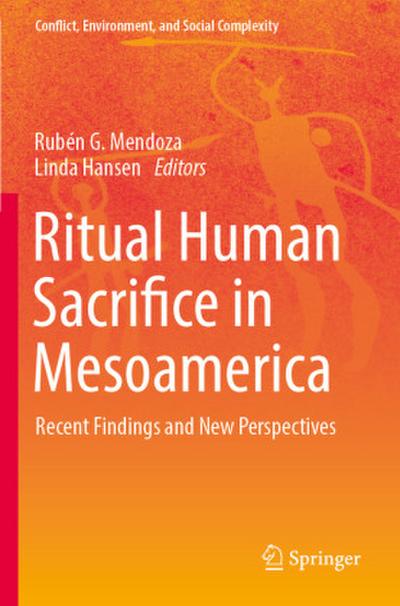 Ritual Human Sacrifice in Mesoamerica