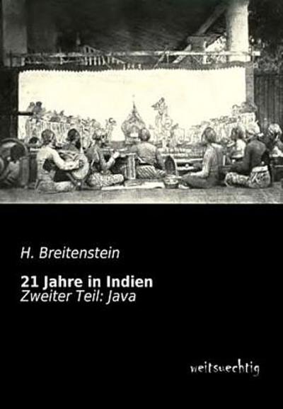 21 Jahre in Indien