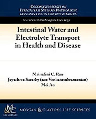 Intestinal Water and Electrolyte Transport in Health and Disease