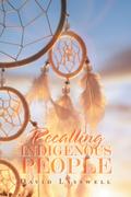 RECALLING INDIGENOUS PEOPLE