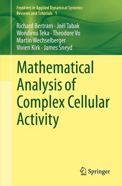 Mathematical Analysis of Complex Cellular Activity