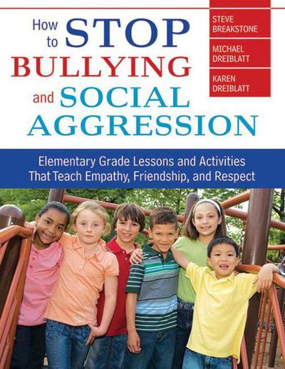 How to Stop Bullying and Social Aggression