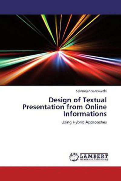 Design of Textual Presentation from Online Informations