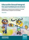 Educación Sexual Integral. Una oportunidad para la ternura
