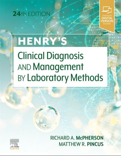 Henry’s Clinical Diagnosis and Management by Laboratory Methods E-Book