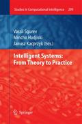 Intelligent Systems: From Theory to Practice