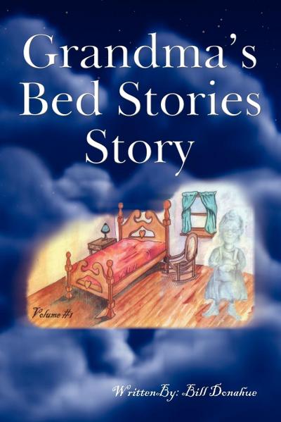 Grandma’s Bed Stories Story