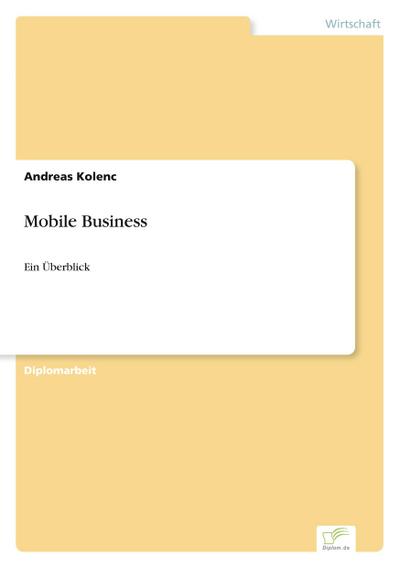 Mobile Business - Andreas Kolenc