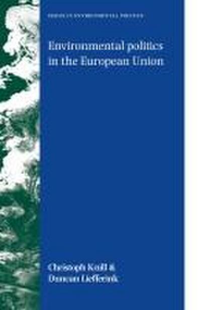 Environmental politics in the European Union
