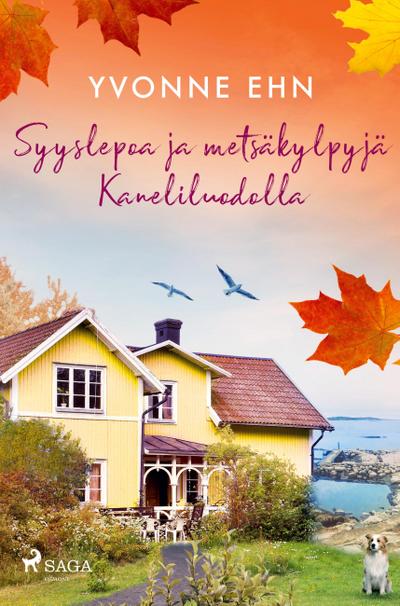 Syyslepoa ja metsäkylpyjä Kaneliluodolla