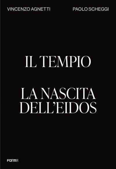 Il Tempio. La Nascita Dell’eidos