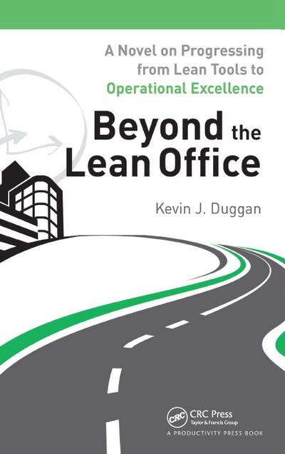 Beyond the Lean Office