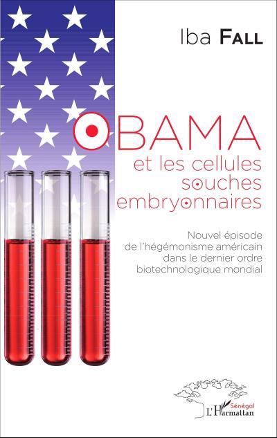 Obama et les cellules souches embryonnaires