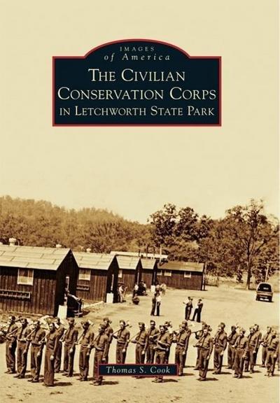The Civilian Conservation Corps in Letchworth State Park