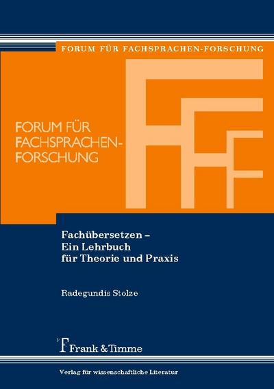 Fachübersetzen - Ein Lehrbuch für Theorie und Praxis