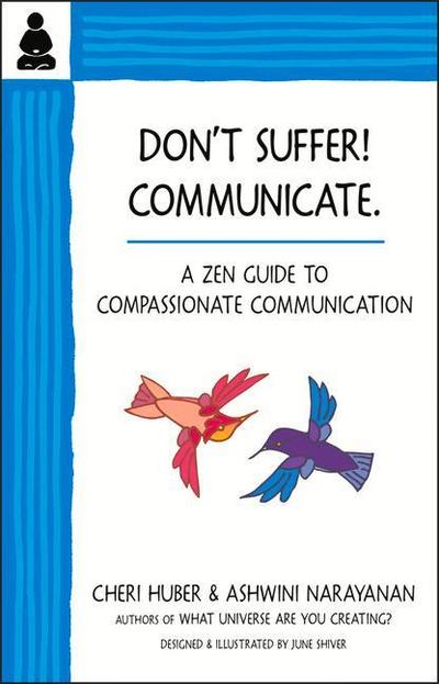 Don’t Suffer, Communicate!