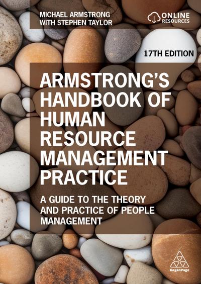 Armstrong’s Handbook of Human Resource Management Practice