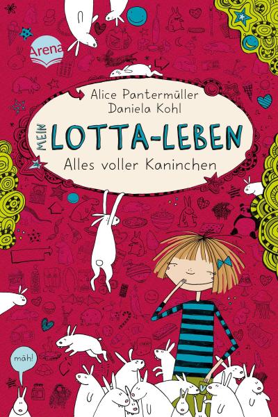 Mein Lotta-Leben 01.  Alles voller Kaninchen