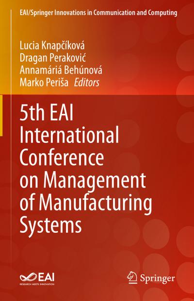 5th EAI International Conference on Management of Manufacturing Systems