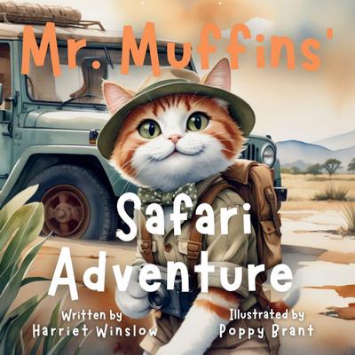 Mr. Muffins’ Safari Adventure