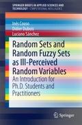 Random Sets and Random Fuzzy Sets as Ill-Perceived