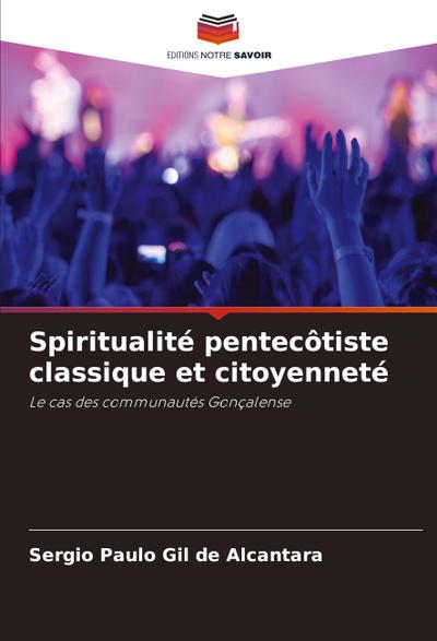 Spiritualité pentecôtiste classique et citoyenneté