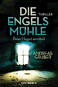 Die Engelsmühle von Andreas Gruber | Ebook