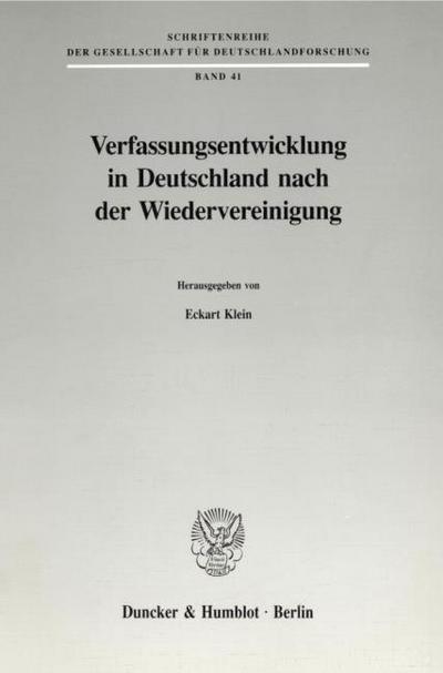 Verfassungsentwicklung in Deutschland nach der Wiedervereinigung.