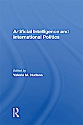 Artificial Intelligence And International Politics