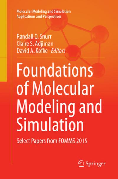 Foundations of Molecular Modeling and Simulation