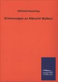Erinnerungen an Albrecht Wolters