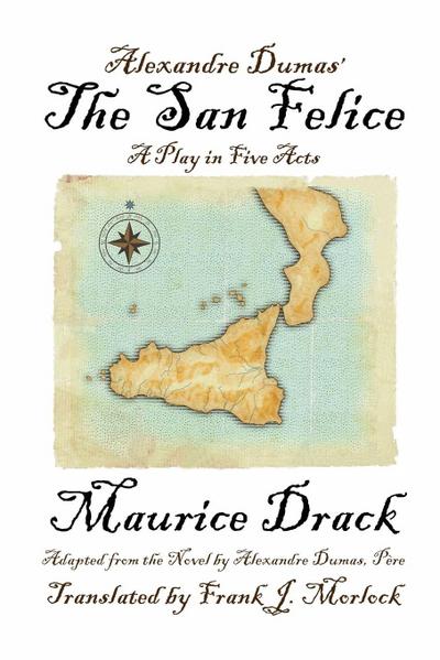 Alexandre Dumas’ the San Felice
