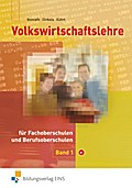 Volkswirtschaftslehre für Fachoberschulen und Beru