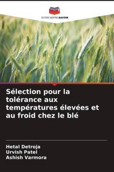 Sélection pour la tolérance aux températures élevées et au froid chez le blé