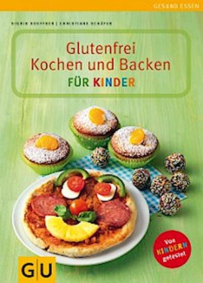 Glutenfrei Kochen und Backen für Kinder