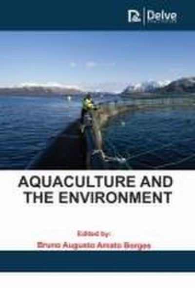 Aquaculture and the Environment