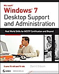 Windows 7 Desktop Support and Administration
