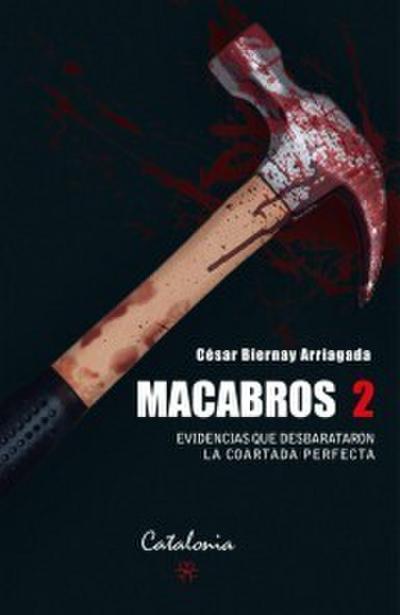 ¿Macabros 2